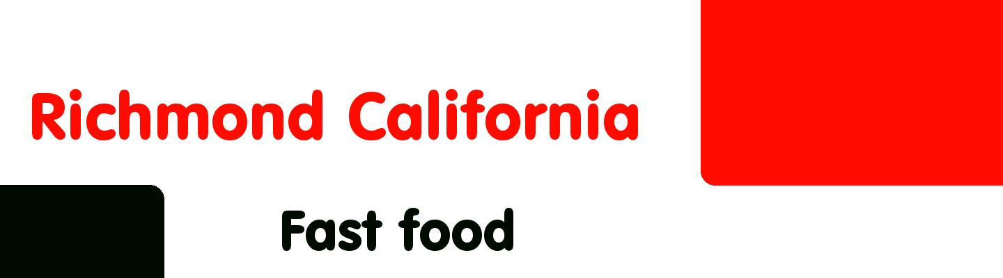 Best fast food in Richmond California - Rating & Reviews